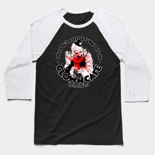 Drop On By The Clown Cafe Baseball T-Shirt